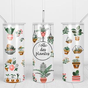 Tumbler - Folle des plantes